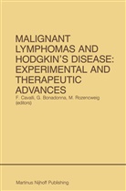 G. Bonadonna, Giann Bonadonna, Gianni Bonadonna, Franco Cavalli, Marcel Rozencweig - Malignant Lymphomas and Hodgkin's Disease: Experimental and Therapeutic Advances
