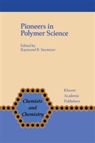 B Seymour, F B Seymour, F. B. Seymour, F.B. Seymour - Pioneers in Polymer Science