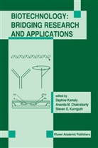 A. M. Chakrabarty, A.M. Chakrabarty, Ananda M. Chakrabarty, Steven E Kornguth, Daphne Kamely, Steven E. Kornguth... - Biotechnology: Bridging Research and Applications