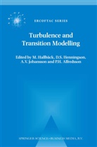 P. H. Alfredsson, P.H. Alfredsson, M. Hallback, M. Hallbäck, D. S. Henningson, D.S. Henningson... - Turbulence and Transition Modelling