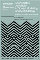 Amrhein, C Amrhein, C. Amrhein, D. A. Griffith, D.A. Griffith, Daniel A. Griffith... - Econometric Advances in Spatial Modelling and Methodology