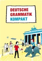 Balci, Ines Balcik, Röhe, Klaus Röhe - Deutsche Grammatik kompakt