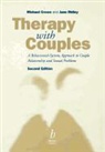Michael Crowe, Jane Ridley, Robin Skynner - Therapy With Couples