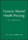Chris Chaloner, Chaloner Chris, Michael Coffey - Forensic Mental Health Nursing