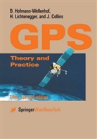 J Collins, J. Collins, James Collins, Hofmann-Wellenhof, B Hofmann-Wellenhof, B. Hofmann-Wellenhof... - Global Positioning System (GPS)
