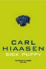 Carl Hiaasen - Sick Puppy