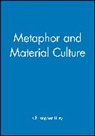 Tilley, C Tilley, Christopher Tilley, Christopher (University College Tilley, Christopher Y. Tilley, Tilley Christopher - Metaphor and Material Culture