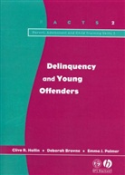Deborah Browne, Hollin, C Hollin, Clive R Hollin, Clive R. Hollin, Clive R. (University of Leicester) Browne Hollin... - Delinquency and Young Offenders