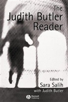 Butler, Judith Butler, Salih, Sara Salih, Judith Butler, Judith (University of California Butler... - The Judith Butler Reader