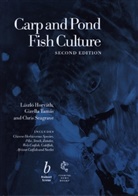 L. Szl Horv Th, L?Szl? Horv?Th, L Horvath, Laszlo Horvath, Laszlo (Head of Fishery Department Horvath, Laszlo Tamas Horvath... - Carp and Pond Fish Culture