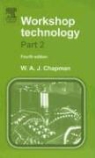 W. Chapman, W.a.j. Chapman - Workshop Technology