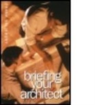 Frank Salisbury, Salisbury Frank - Briefing Your Architect