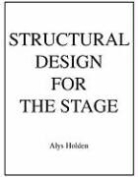 Alys Holden, Alys E. Holden, Alys Sammler Holden, Ben Sammler, Bronislaw J. Sammler - Structural Design for the Stage