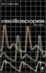 Ian Hickman, Ian (Electronics Author and Freelance Jou Hickman, Hickman Ian - Oscilloscopes