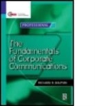 Richard Dolphin, Richard R. Dolphin, Dolphin Richard, David Reed - Fundamentals of Corporate Communications