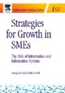 Margi Levy, Margi (Senior Lecturer in Information Manage Levy, Margi (Senior Lecturer in Information Management Levy, Margi Powell Levy, Levy Margi, Philip Powell... - Strategies for Growth in Smes