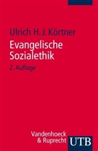 Ulrich H. J. Körtner, Ulrich H.J. Körtner - Evangelische Sozialethik