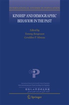 Tomm Bengtsson, Tommy Bengtsson, Geraldine P. Mineau, P Mineau, P Mineau - Kinship and Demographic Behavior in the Past