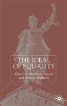 Matthew Clayton, Matthew Williams Clayton, CLAYTON MATTHEW WILLIAMS ANDREW, Andrew Williams, Clayton, M Clayton... - Ideal of Equality