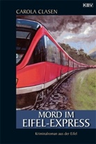 Carola Clasen - Mord im Eifel-Express