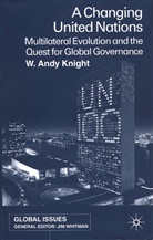 Professor W. Andy Knight, W Knight, W. Knight, W. Andy Knight, W.andy Knight, Andy W. Knight... - Changing United Nations