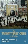E Carr, E. Carr, E. H. Carr, Edward Hallett Carr, CARR EDWARD HALLETT, Michael Cox... - Twenty Years'' Crisis, 1919-1939