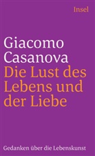 Giacomo Casanova, Eckar Klessmann, Eckart Kleßmann - Die Lust des Lebens und der Liebe