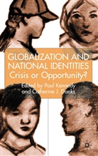 Paul T. Danks Kennedy, Danks, Danks, C. Danks, Catherine J. Danks, Kennedy... - Globalization and National Identities
