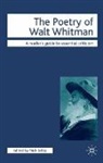 Nick Selby, Nicolas Tredell - The Poetry of Walt Whitman