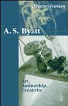C Franken, C. Franken, Christien Franken, Christine Franken, FRANKEN CHRISTINE - A.s.byatt: Art, Authorship, Creativity
