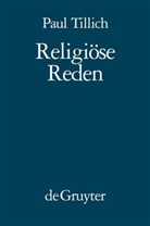 Paul Tillich - Religiöse Reden