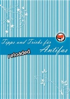 Redaktionskollekti - Tipps & Tricks für Antifas, reloaded
