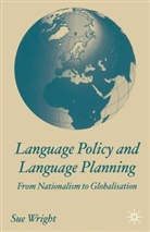 S. Wright, Sue Wright - Language Policy and Language Planning
