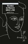 Susan Foley, Susan K. Foley - Women in France Since 1789