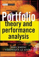 N Amenc, Noe Amenc, Noel Amenc, Noel Le Sourd Amenc, Noel Sourd Amenc, AMENC NOEL SOURD VERONIQUE LE... - Portfolio Theory and Performance Analysis