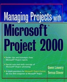 LOWERY, G Lowery, Gwe Lowery, Gwen Lowery, Gwen Stover Lowery, Stover... - Managing Projects With Microsoft Project 2000