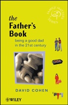 D Cohen, David Cohen, David B Cohen, David B. Cohen, David G Cohen, David G. Cohen... - Father''s Book