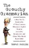 T Parrish, Thomas Parrish - Grouchy Grammarian