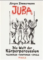 Jürgen Zimmermann - Juba - Die Welt der Körperpercussion