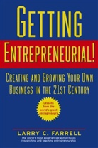 Farrell, Larry Farrell, Larry C Farrell, Larry C. Farrell, Lc Farrell - Getting Entrepreneurial!
