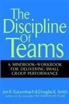 Jon Katzenbach, Jon R Katzenbach, Jon R. Katzenbach, Jon R. Smith Katzenbach, Jr Katzenbach, Myilibrary... - Discipline of Teams