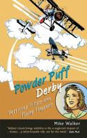M. Walker, Mike Walker - Powder Puff Derby Petticoat Pilots and Flying Flappers