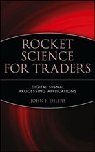 Jf Ehlers, John F Ehlers, John F. Ehlers, EHLERS JOHN F - Rocket Science for Traders