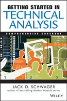 Mark Etzkorn, Jack D Schwager, Jack D. Schwager, JD Schwager - Getting Started in Technical Analysis