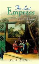 K Laidler, Keith Laidler, Keith James Laidler - The Last Empress