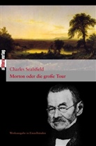 Charles Sealsfield, Waldemar Fromm, Günter Schnitzler - Morton oder die große Tour