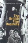 Bill Baillieu, John Goodchild, John Baillieu Goodchild - British Film Business