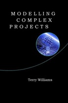 Dr Terry Williams, T Williams, Terry Williams - Modelling Complex Projects