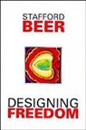 Beer, S. Beer, Stafford Beer, Beer Stafford - Designing Freedom