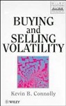 Connolly, K.b. Connolly, Kb Connolly, Kevin B Connolly, Kevin B. Connolly, CONNOLLY K B - Buying and Selling Volatility